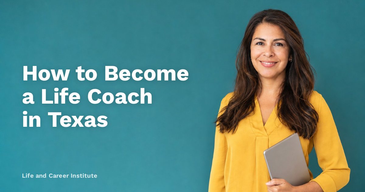 How to Become a Life Coach in Texas