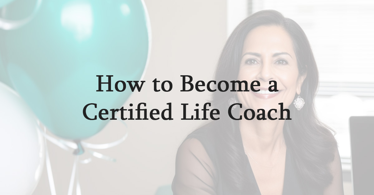 How to Become a Certified Life Coach